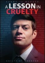 A Lesson in Cruelty