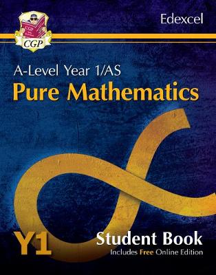 A-Level Maths for Edexcel: Pure Mathematics - Year 1/AS Student Book (with Online Edition) - CGP Books (Editor)