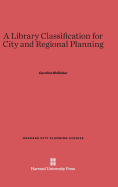 A Library Classification for City and Regional Planning
