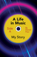 A Life in Music: My story