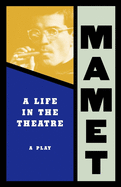 A Life in the Theatre