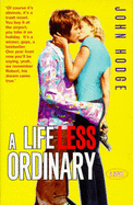 A Life Less Ordinary - Hodge, John