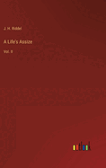 A Life's Assize: Vol. II