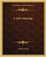 A Life's Morning