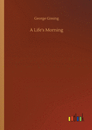 A Life's Morning