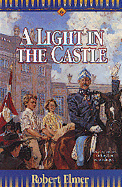 A Light in the Castle