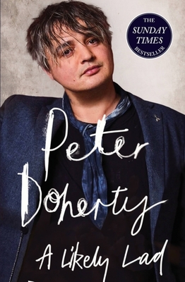 A Likely Lad - Doherty, Peter, and Spence, Simon
