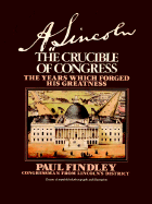 A. Lincoln: The Crucible of Congress