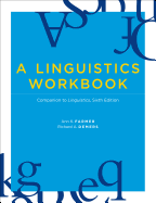 A Linguistics Workbook: Companion to Linguistics