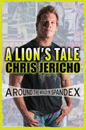 A Lion's Tale: Around the World in Spandex
