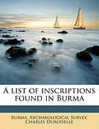 A List of Inscriptions Found in Burma