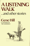 A Listening Walk...and Other Stories