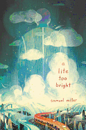 A Lite Too Bright