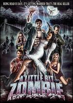 A Little Bit Zombie