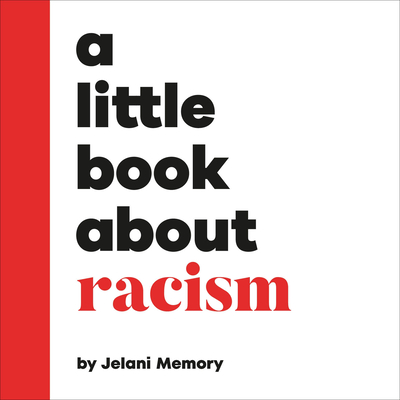 A Little Book about Racism - Memory, Jelani