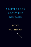 A Little Book about the Big Bang