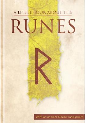 A Little Book About the Runes - 