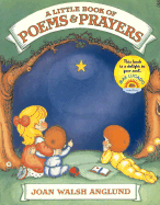 A Little Book of Poems & Prayers