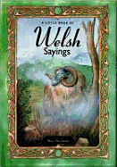 A Little Book of Welsh Sayings