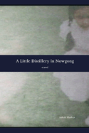 A Little Distillery in Nowgong