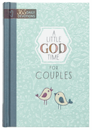 A Little God Time for Couples: 365 Daily Devotions