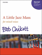 A Little Jazz Mass Satb: Vocal Score