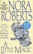 A Little Magic - Roberts, Nora