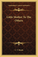 A Little Mother to the Others