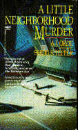 A Little Neighborhood Murder