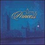 A Little Princess [Original Cast Recording]