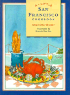 A Little San Francisco Cookbook