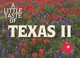 A Little Taste of Texas II