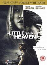 A Little Trip to Heaven