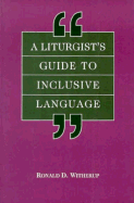 A Liturgist's Guide to Inclusive Language