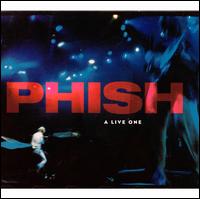 A Live One - Phish