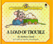 A Load of Trouble