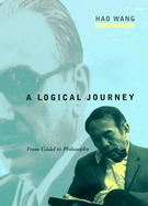 A Logical Journey: From G�del to Philosophy