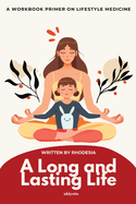 A Long and Lasting Life