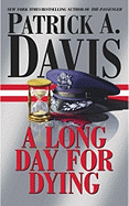 A Long Day for Dying