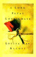 A Long Fatal Love Chase