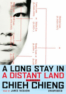 A Long Stay in a Distant Land