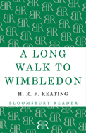 A Long Walk to Wimbledon