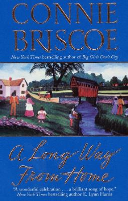 A Long Way from Home - Briscoe, Connie