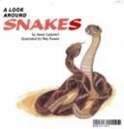A Look Around Snakes