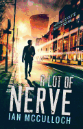 A Lot of Nerve