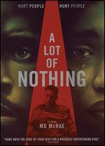 A Lot of Nothing