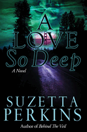 A Love So Deep