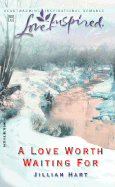 A Love Worth Waiting for