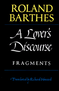 A Lover's Discourse: Fragments