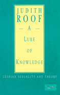 A Lure of Knowledge: Lesbian Sexuality and Theory